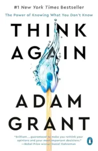 Read more about the article Think Again: The Power of Knowing What You Don’t Know
